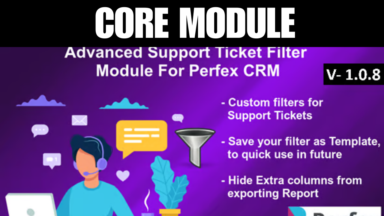 Advanced Support TIcket Filter Module For Perfex CRM